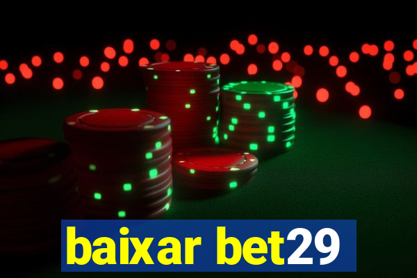 baixar bet29